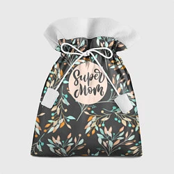 Мешок для подарков Super mom, цвет: 3D-принт