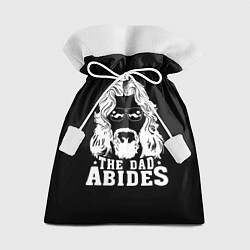 Мешок для подарков The dad ABIDES, цвет: 3D-принт