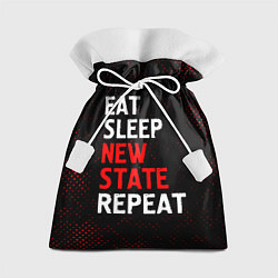 Мешок для подарков Eat Sleep New State Repeat - Потертости, цвет: 3D-принт