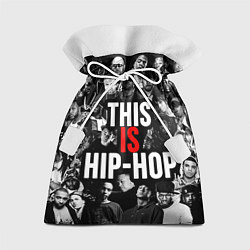 Мешок для подарков This is hip-hop, цвет: 3D-принт