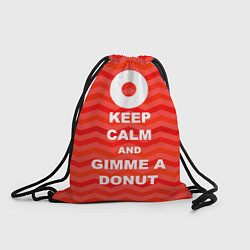 Рюкзак-мешок Keep Calm & Gimme a donut, цвет: 3D-принт