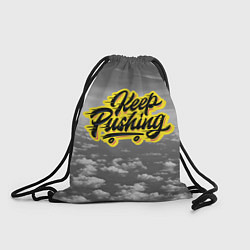 Рюкзак-мешок Keep Pushing, цвет: 3D-принт