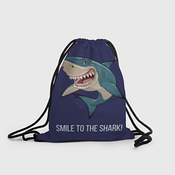 Рюкзак-мешок Улыбнись акуле, цвет: 3D-принт