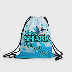 Рюкзак-мешок Baby Shark Doo-Doo-Doo, цвет: 3D-принт