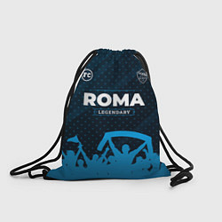 Рюкзак-мешок Roma legendary форма фанатов, цвет: 3D-принт