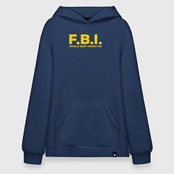 Толстовка-худи оверсайз FBI Женского тела инспектор, цвет: тёмно-синий