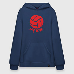 Толстовка-худи оверсайз Volleyball my love, цвет: тёмно-синий