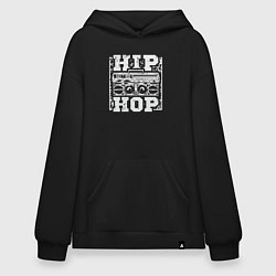 Толстовка-худи оверсайз Hip hop life, цвет: черный