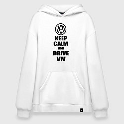 Худи оверсайз Keep Calm & Drive VW