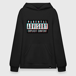 Толстовка-худи оверсайз Parental advisory, цвет: черный