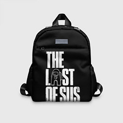Детский рюкзак Among Us The Last Of Us, цвет: 3D-принт