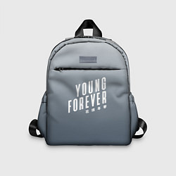 Детский рюкзак Навечно молодой Young forever, цвет: 3D-принт