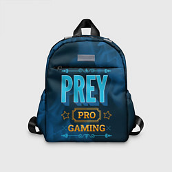 Детский рюкзак Игра Prey: PRO Gaming, цвет: 3D-принт