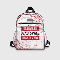 Детский рюкзак Dead Space: красные таблички Best Player и Ultimat, цвет: 3D-принт