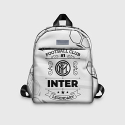Детский рюкзак Inter Football Club Number 1 Legendary, цвет: 3D-принт