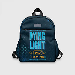 Детский рюкзак Игра Dying Light: pro gaming, цвет: 3D-принт