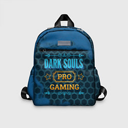 Детский рюкзак Игра Dark Souls: pro gaming