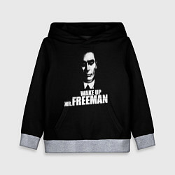 Детская толстовка Wake up Mr. Freeman