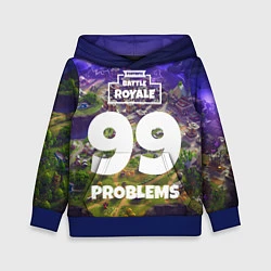 Детская толстовка Fortnite: 99 Problems