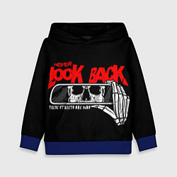 Детская толстовка Никогда не смотри назад