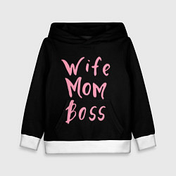 Толстовка-худи детская Wife Mom Boss, цвет: 3D-белый