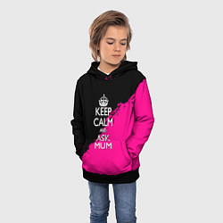 Толстовка-худи детская Keep calm ask mum, цвет: 3D-черный — фото 2