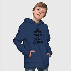 Толстовка оверсайз детская Keep Calm & Drink Coffee, цвет: тёмно-синий — фото 2