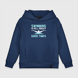 Детское худи оверсайз Хорошие времена это плавание