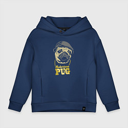 Толстовка оверсайз детская Notorious pug, цвет: тёмно-синий