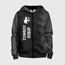 Толстовка на молнии детская Cowboy Bebop glitch на темном фоне: по-вертикали, цвет: 3D-черный