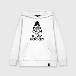 Детская толстовка-худи Keep Calm & Play Hockey