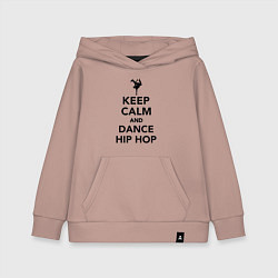 Толстовка детская хлопковая Keep calm and dance hip hop, цвет: пыльно-розовый