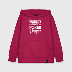 Толстовка детская хлопковая Лучший в мире игрок в покер, цвет: маджента