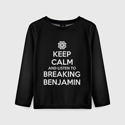 Лонгслив детский Keep Calm & Breaking Benjamin, цвет: 3D-принт