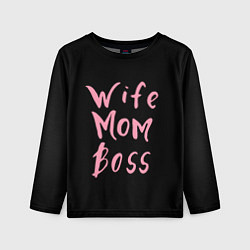 Лонгслив детский Wife Mom Boss, цвет: 3D-принт