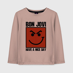 Детский лонгслив Bon Jovi: Have a nice day