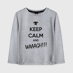 Детский лонгслив Keep Calm & WAAAGH
