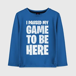 Лонгслив хлопковый детский PUBG: I Paused My Game, цвет: синий