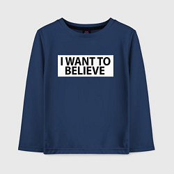 Детский лонгслив I WANT TO BELIEVE НА СПИНЕ