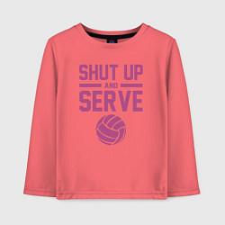 Детский лонгслив Shut Up And Serve