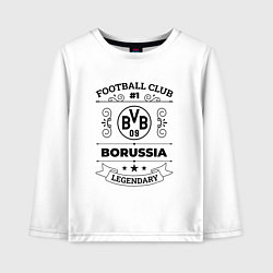 Детский лонгслив Borussia: Football Club Number 1 Legendary