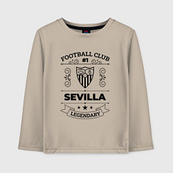 Детский лонгслив Sevilla: Football Club Number 1 Legendary