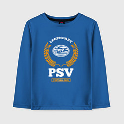 Детский лонгслив Лого PSV и надпись legendary football club