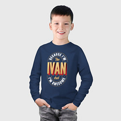 Лонгслив хлопковый детский Because Im the Ivan and Im awesome, цвет: тёмно-синий — фото 2