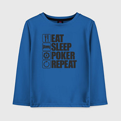 Лонгслив хлопковый детский Eat, sleep, poker, repeat, цвет: синий