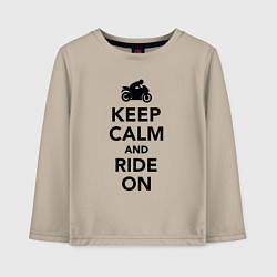 Детский лонгслив Keep calm and ride on