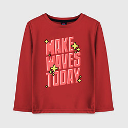 Детский лонгслив Make waves today