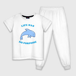 Детская пижама Life has no porpoise