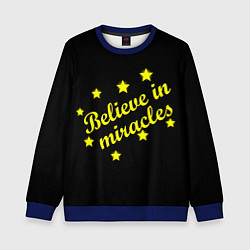Свитшот детский Надпись верь в чудеса, цвет: 3D-синий