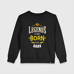 Детский свитшот Legends are born in may